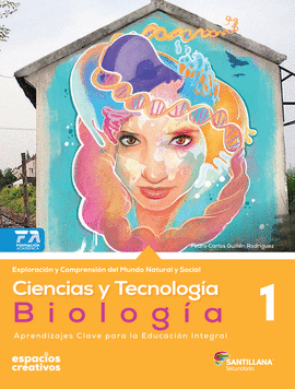 CIENCIAS Y TECNOLOGIA I BIOLOGÍA (ESPACIOS CREATIVOS)