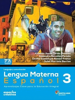 LENGUA MATERNA ESPAÑOL 3 (ESPACIOS CREATIVOS)