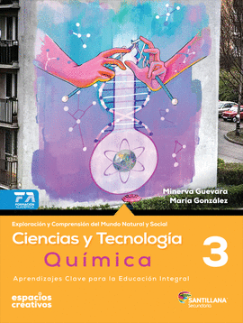 CIENCIAS Y TECNOLOGIA 3 QUIMICA ESPACIOS CREATIVOS