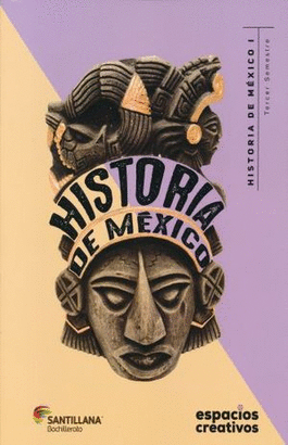 HISTORIA DE MEXICO I   ESPACIOS CREATIVOS