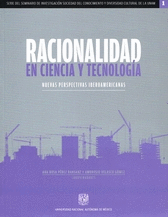 RACIONALIDAD EN CIENCIA Y TECNOLOGIA