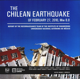 THE CHILEAN EARTHQUAKE OF FEBRUARY 27, 2010, MW 8.8