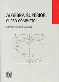 ÁLGEBRA SUPERIOR. CURSO COMPLETO