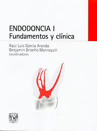 ENDODONCIA I. FUNDAMENTOS Y CLÍNICA