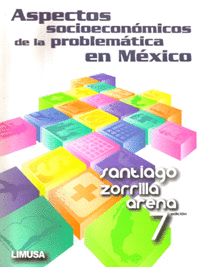 ASPECTOS SOCIOECONOMICOS DE LA PROBLEMATICA EN MEXICO