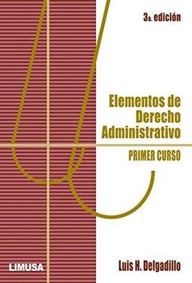 ELEMENTOS DE DERECHO 3 EDIC. ADMINISTRATIVO PRIMER CURSO