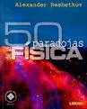 50 PARADOJAS DE  LA FISICA