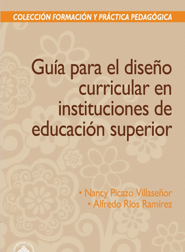 GUÍA PARA EL DISEÑO CURRICULAR EN INSTITUCIONES DE EDUCACIÓN SUPERIOR
