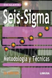 SEIS SIGMA METODOLOGIA Y TECNICAS 2° EDIC