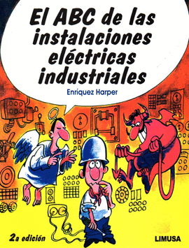 EL ABC DE LAS INSTALACIONES ELECTRICAS INDUSTRIALES  2ª EDICION