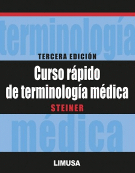 CURSO RAPIDO DE TERMINOLOGIA MEDICA 3°EDICION