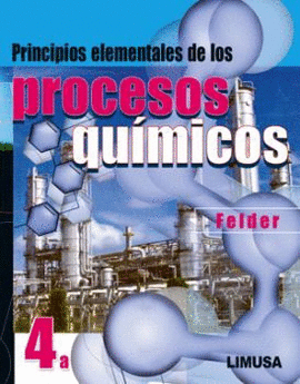 PRINCIPIOS ELEMENTALES DE LOS PROCESOS QUIMICOS