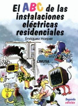 EL ABC DE LAS INSTALACIONES ELECTRICAS RESIDENCIALES