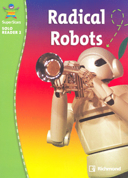 RADICAL ROBOTS