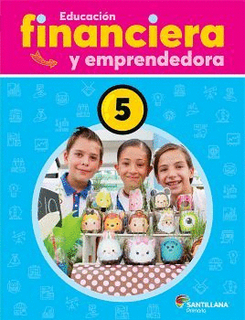EDUCACIÓN FINANCIERA Y EMPRENDEDORA 5