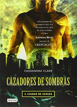 CAZADORES DE SOMBRAS 2 CIUDAD DE CENIZAS