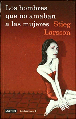 LOS HOMBRES QUE NO AMABAN A LAS MUJERES