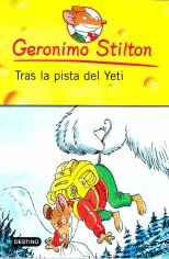 GERONIMO STILTON TRAS LA PISTA DEL YETI