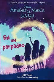 AMIGAS DE NUNCA JAMAS EN UN PARPADEO