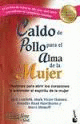 CALDO DE POLLO PARA EL ALMA DE LA MUJER