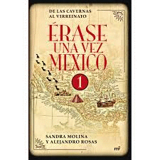 ERASE UNA VEZ MEXICO 1