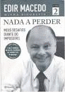 NADA A PERDER 2 (PORTUGUES)