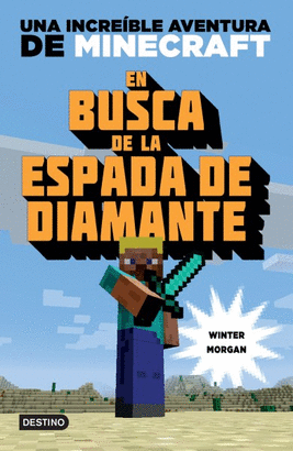 EN BUSCA DE LA ESPADA DE DIAMANTE