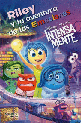 INTENSAMENTE RILEY Y LAS AVENTURAS DE LAS EMOCIONES