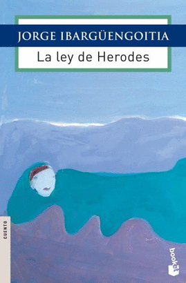 LA LEY DE HERODES