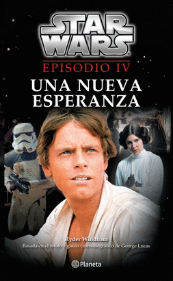 EPISODIO IV UNA NUEVA ESPERANZA (STAR WARS)