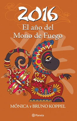 2016 EL AÑO DE MONO DE FUEGO