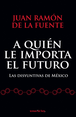 A QUIEN LE IMPORTA EL FUTURO