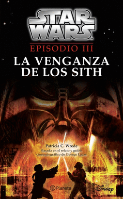 EPISODIO III LA VENGANZA DE LO SITH (STAR WARS)