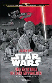 STAR WARS UNA AVENTURA DE LUKE SKYWALKER