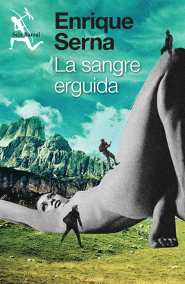 LA SANGRE ERGUIDA