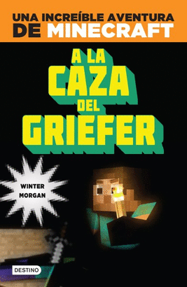 MINECRAFT A LA CAZA DEL GRIEFER  *OFERTA*