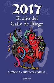2017 EL AÑO DEL CALLO DE FUEGO