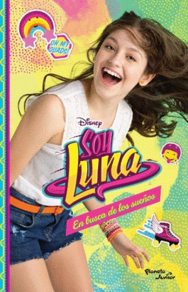 SOY LUNA 4 EN BUSCA DE LOS SUEÑOS