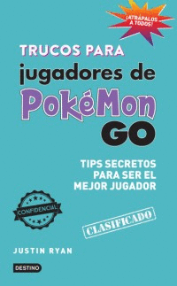 TRUCOS PARA JUGADORES DE POKEMON GO TIPS