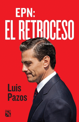 EPN: EL RETROCESO