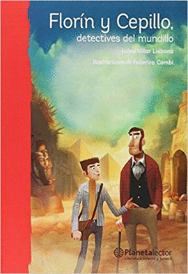 FLORÍN Y CEPILLO DETECTIVES DEL MUNDILLO