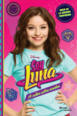 SOY LUNA 5 A VOLAR SOBRE RUEDAS