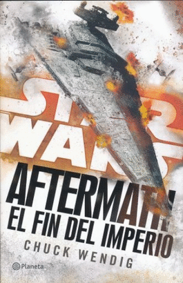 AFTERMATH 3# EL FIN DEL IMPERIO (STAR WARS)
