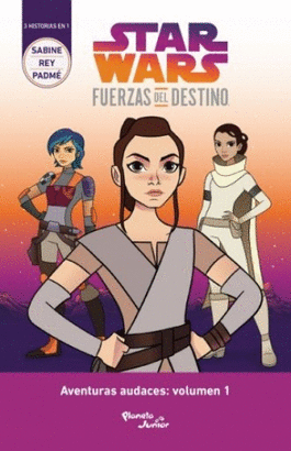 FUERZAS DEL DESTINO (STAR WARS)