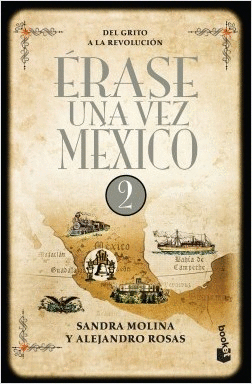 ÉRASE UNA VEZ MÉXICO 2