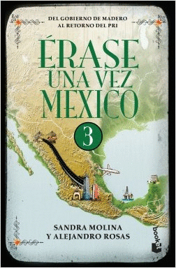 ERASE UNA VEZ MÉXICO 3