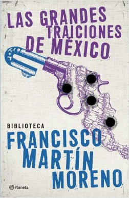 LAS GRANDES TRAICIONES DE MEXICO