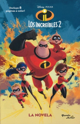 LOS INCREIBLES 2 LA NOVELA