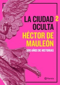 LA CIUDAD OCULTA  VOLUMEN 2