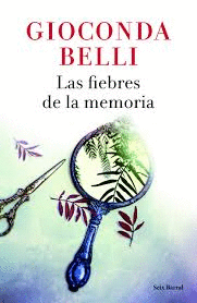 LAS FIEBRES DE LA MEMORIA